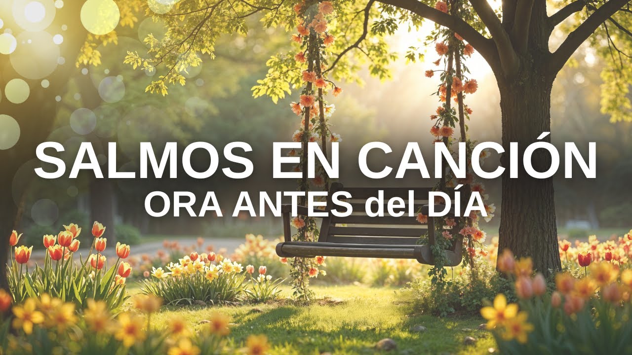 Salmo 23 al Despertar | Paz y Confianza para Comenzar Tu Día ...