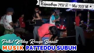 Patrol Keliling Patteddu Subuh, Video Ramadhan 1437 H/Mei 2017 M