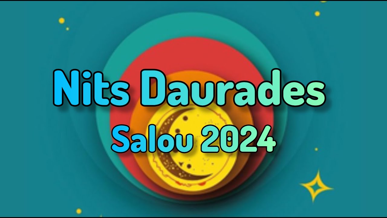 Nits Daurades Salou 2024 HD