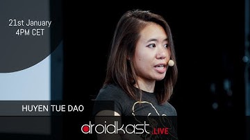 [Droidkast.LIVE] 2. Huyen Tue Dao - ConstraintLayout 2.0