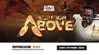 ALPHA HOUR EPISODE 510