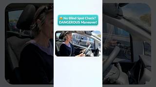 Why the Blind Spot is a Dangerous Maneuver 🛑👀