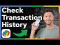 How to check transaction history in google pay