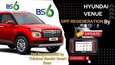Hyundai Venue Dpf Regeneration By Thinkcar Reader Smart Scan