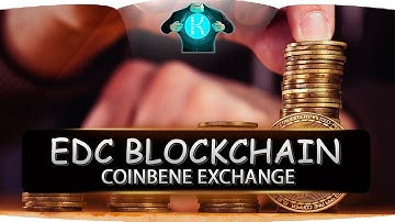 🔥 Reasons To Use Coinbene To Trade EDC