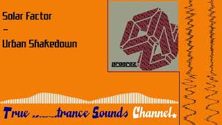 Solar Factor - Urban Shakedown