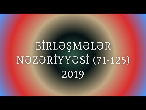 Birləşmələr nəzəriyyəsi 1. BÖLÜM(71 - 125) son