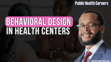 How to Build a Community Health Center with Behavioral Design