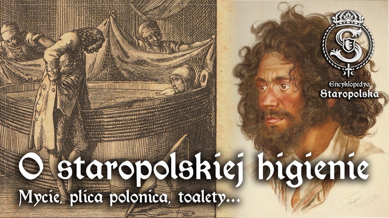 Czy polska szlachta się MYŁA? O staropolskiej HIGIENIE (i toaletach)