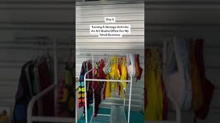 DAY 5 OF TURNING A STORAGE UNIT INTO AN ART STUDIO/OFFICE FOR MY SMALL BUSINESS