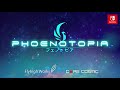 フェノトピア(Phoenotopia) 紹介映像