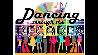 Dancing Through The Decades
