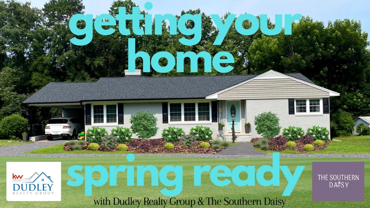 Getting Your Home Spring Ready Fun, Quick Tips with Dudley Realty