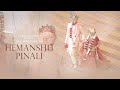 Hemanshu  pinali wedding film