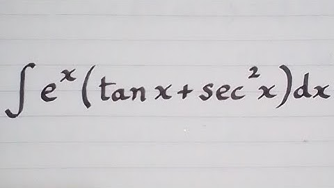 Integral of e^x(tan x + sec^2 x) || Integration by parts