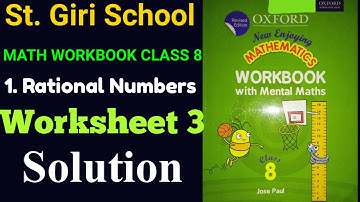 Oxford New Enjoying Mathematics Workbook Class 8  || St. Giri School || Rational Numbers Worksheet 3