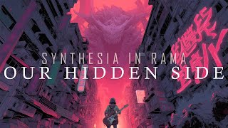 Synthesia In Rama - Our Hidden Side