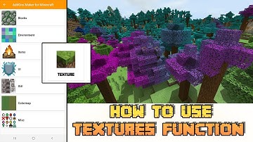 ADDONS MAKER GUIDE Part 2: How to use Texture function to change all Minecraft texture