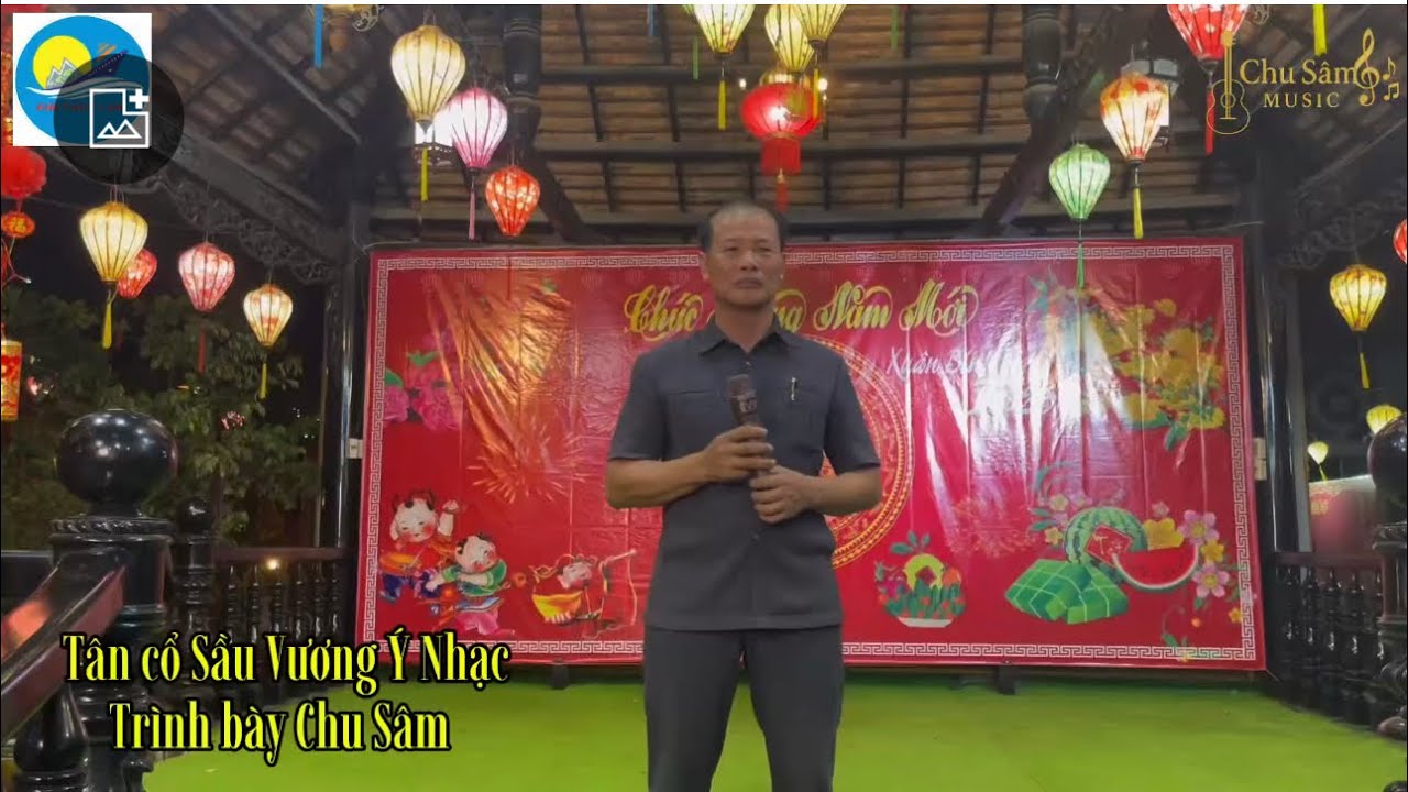 Tân cổ Sầu Vương Ý Nhạc(trình bày Chu Sâm)