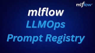 Prompt Registry in MLFLOW - Prompt Management | Register and Load Prompt Template in MLFLOW