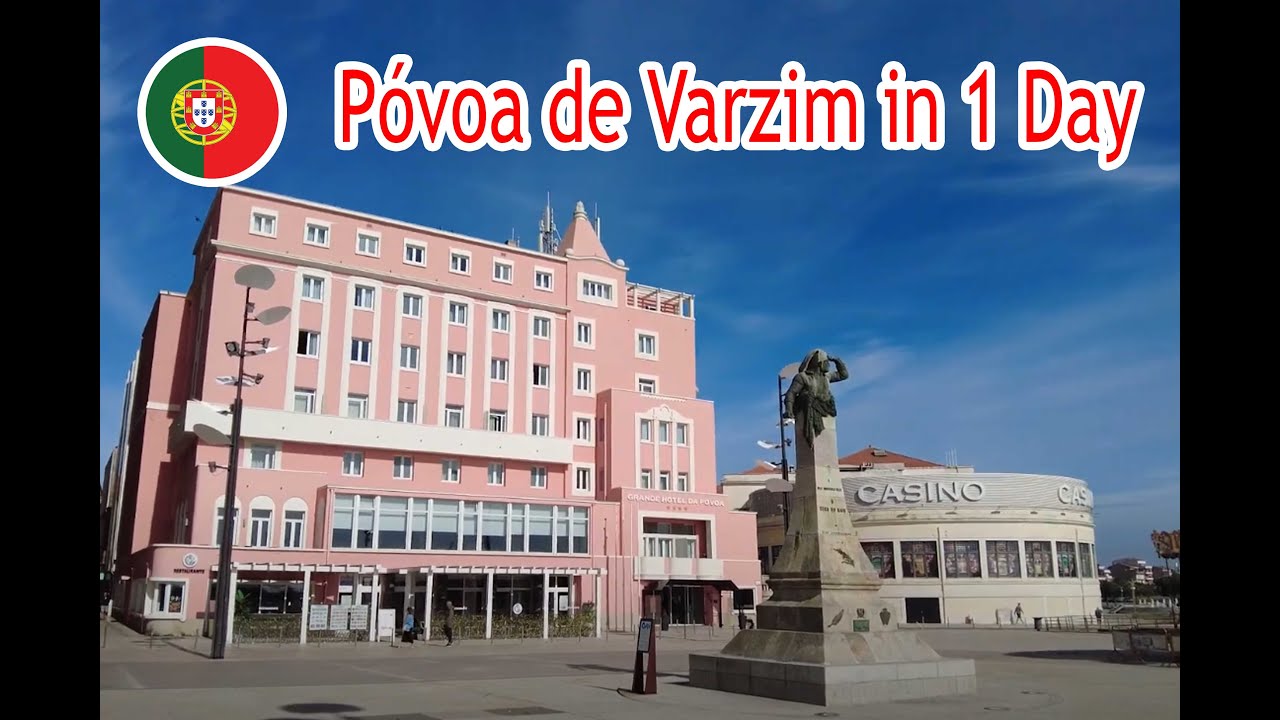 Day Trip to Póvoa de Varzim | Casino, Streets & Hidden Gems from Braga