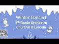 5th Grade Orchestra Concert (Churchill &amp; Lincoln)