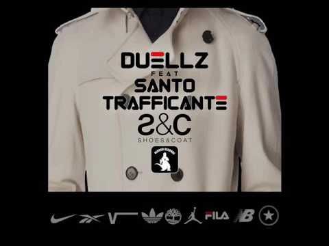 DUELLZ - S&C (Scarpe e Cappotto) feat. SANTO TRAFFICANTE