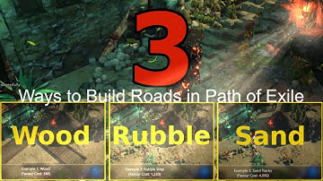 TOP 3 Ways To Build Roads Using, Wood, Rubble and Sand - Path of Exile (3.10)