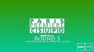 Paris Première Csupo (2006) Effects Round 5 vs. MRVE, IMC135, MFE254, JG, MWE387 & Everyone (5/12)