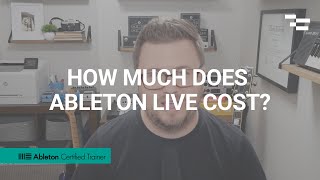 How Much Does Ableton Live Cost?