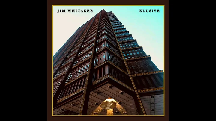 Elusive (2021 Remaster) -- Jim Whitaker Music