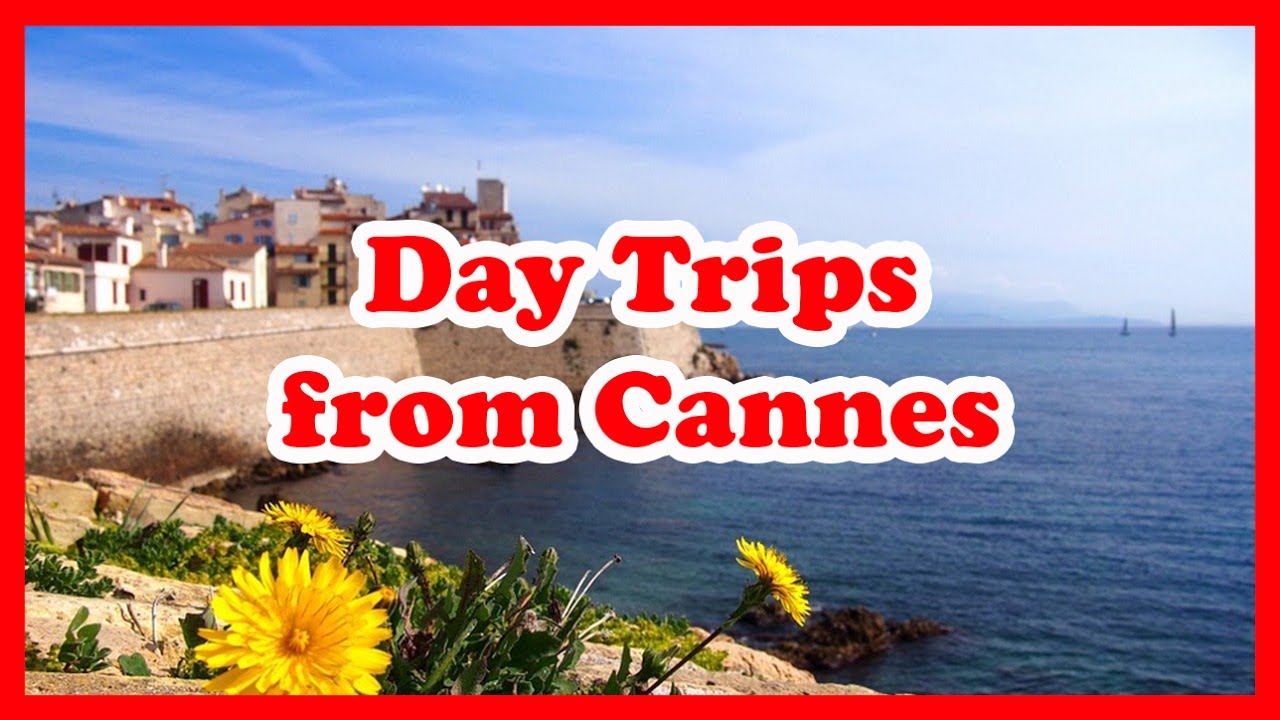 5 TopRated Day Trips from Cannes, France Europe Day Tours Guide