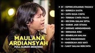 Maulana Ardiansyah full album terbaru 2023 ska reggae cover akustik Kepercayaanmu Padaku viral