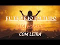 Eu Te Vejo Em Tudo - Casa Worship - Com Letra - Melhores músicas gospel 2024