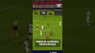 PRIMEIRO GOL DA PORTUGUESA CONTRA O SÃO PAULO