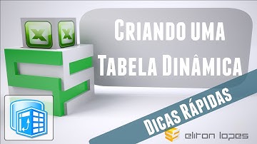 Dicas Rápidas Excel - VBA: Criando uma tabela dinâmica.