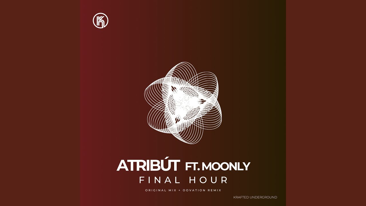 Watch Final Hour feat. Moonly on YouTube Watch Final Hour feat. Moonly on YouTube