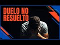 Duelo no resuelto, ¿Qué es?