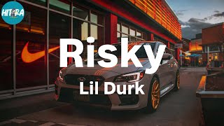 Lil Durk - Risky (Lyric Video)