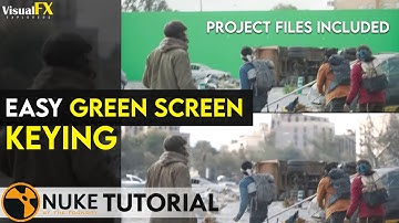 Nuke Compositing Tutorials | Easy Green Screen Keying | VFX