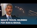 India Issues Travel Advisory Amid Rising Israel-Iran Tensions