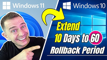 How to Extend 10 Days Period to Go Back to Windows 10 from 11