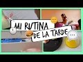 Mi rutina por la tarde jujulia