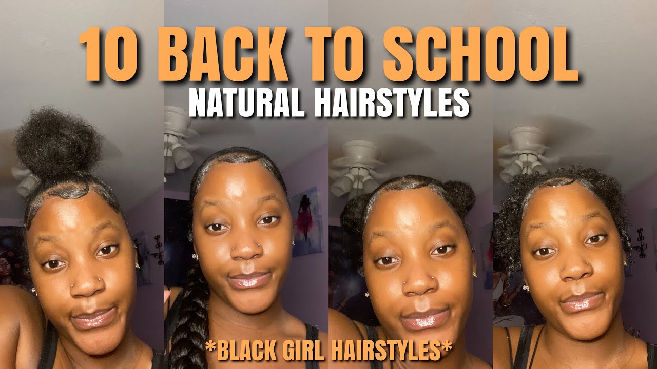 BACK TO SCHOOL Natural Hairstyles For Black Girls YouTube BACK TO SCHOOL Natural Hairstyles For Black Girls YouTube