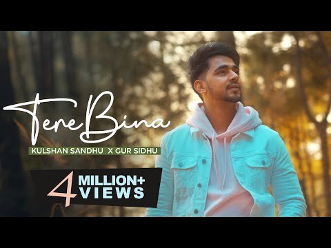 TERE BINA LYRICS - Kulshan Sandhu, Gur Sidhu