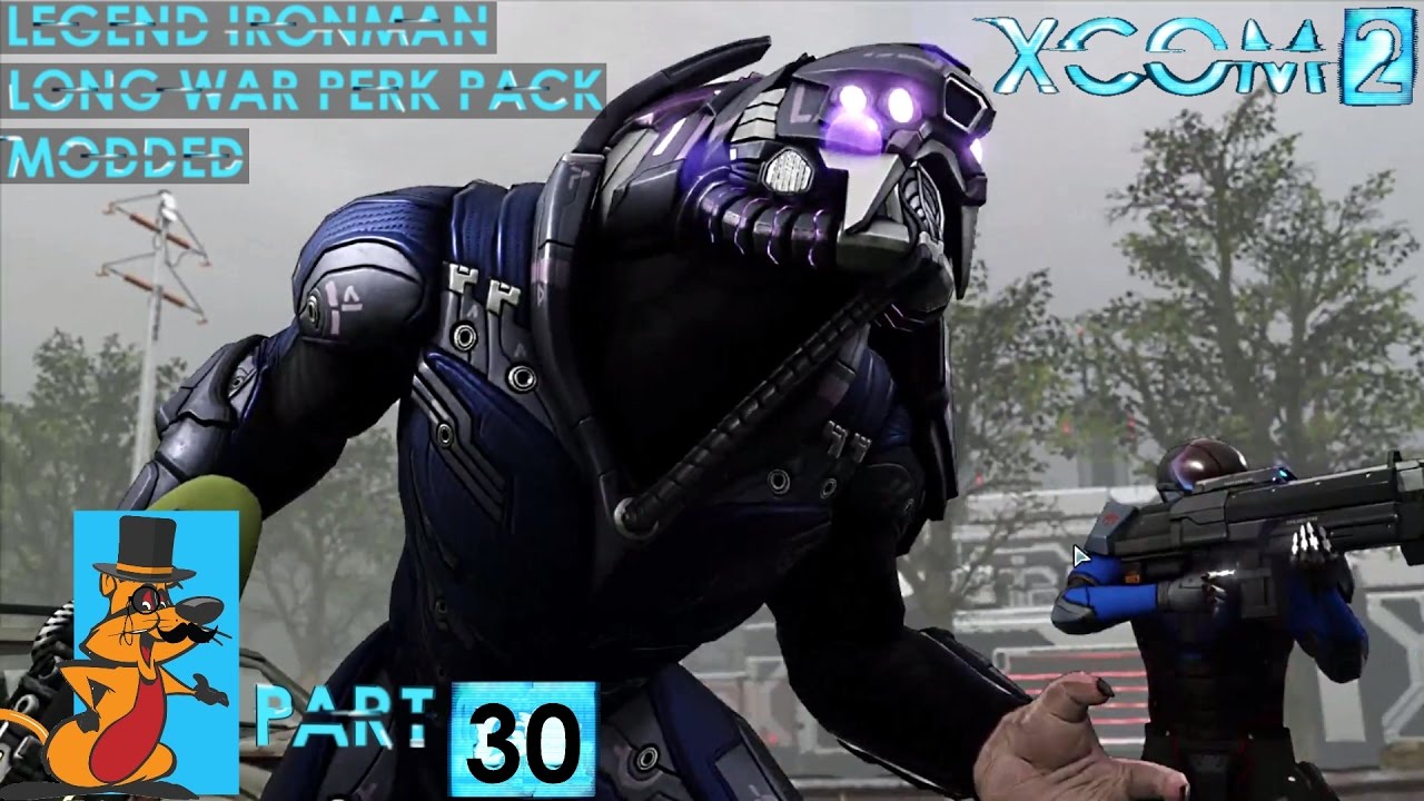 XCOM 2 #30: We need this! Long War Perk Pack & Shen's Last Gift. Legend ...
