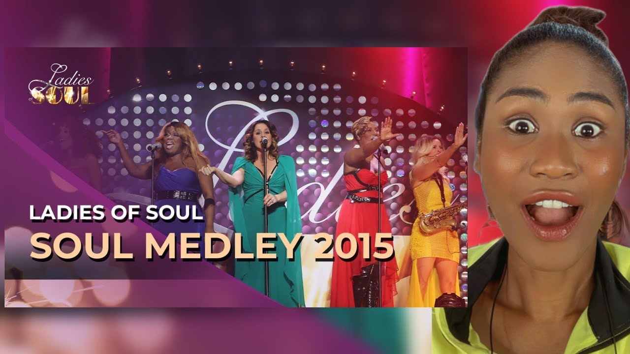 Ladies Of Soul 2015 | Soul Medley | Reaction
