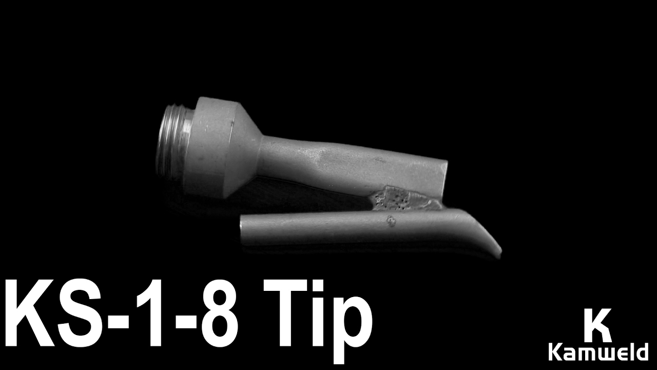 Kamweld Technologies - KS-1-8 Tip