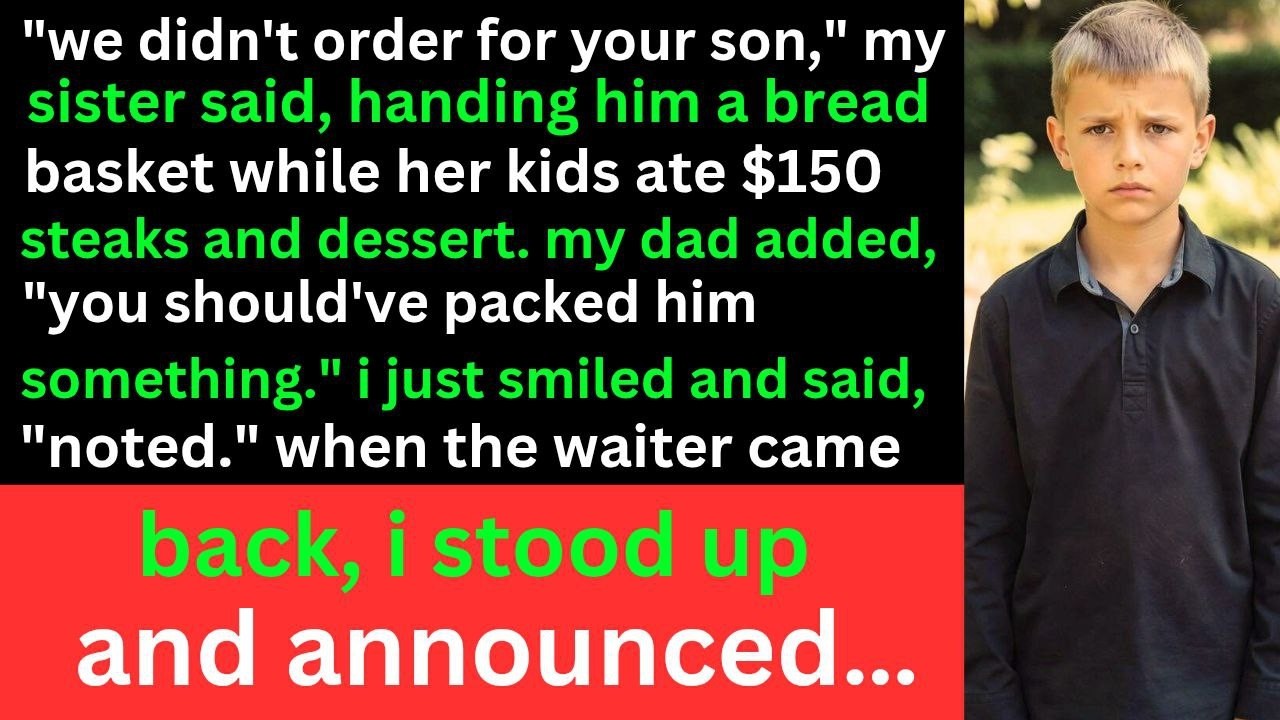 Sister Said “We Didn’t Order For Your Son,” Handing Him A Bread Basket While Her Kids Ate $150...