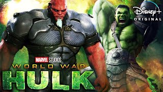 WORLD WAR HULK Is About To Blow Your Mind